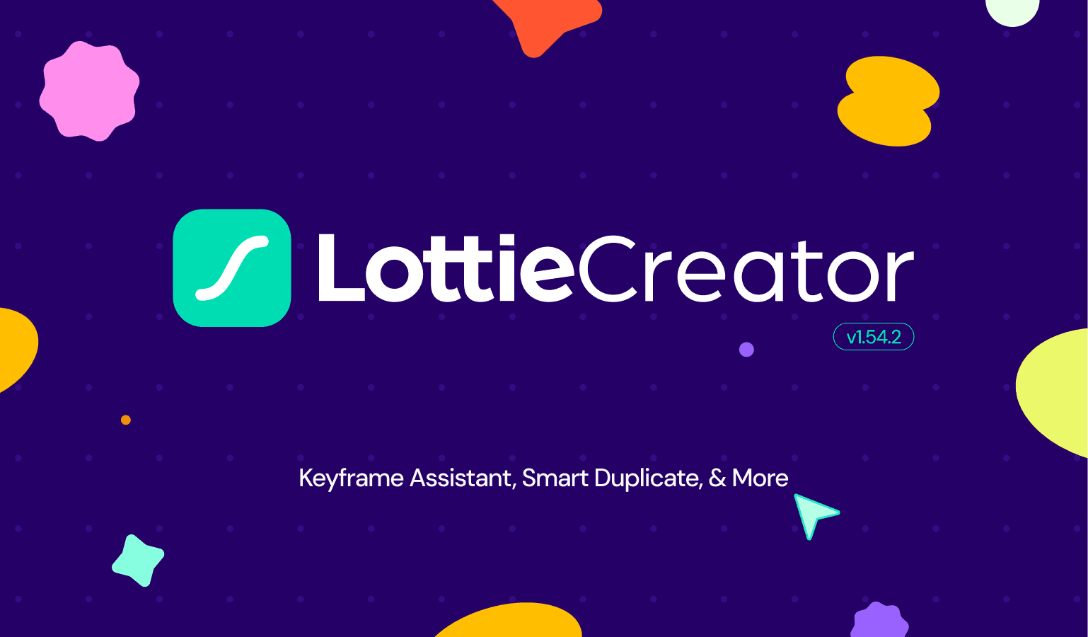 Keyframe Assistant, Smart Duplicate, and More