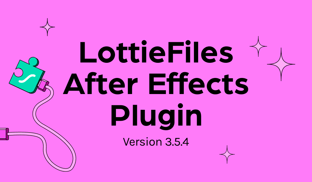 LottieFiles for After Effects: Hotfix